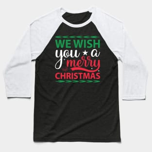 We Wish You a Merry Christmas Cute Xmas Pajama Family Group. Baseball T-Shirt